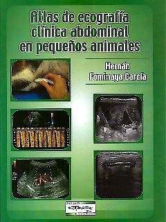 Portada del libro 9789505553723 Atlas de Ecografía Clínica Abdominal en Pequeños Animales