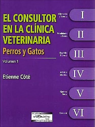Portada del libro 9789505553808 El Consultor en la Clínica Veterinaria. Perros y Gatos, 2 Vols.