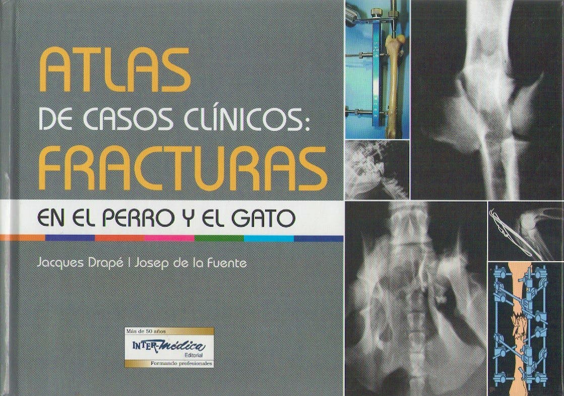 Portada del libro 9789505554355 Atlas de Casos Clínicos: Fracturas en el Perro y el Gato