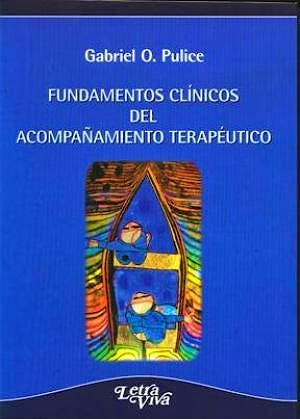 Portada del libro 9789506493547 Fundamentos Clinicos del Acompañamiento Terapeutico