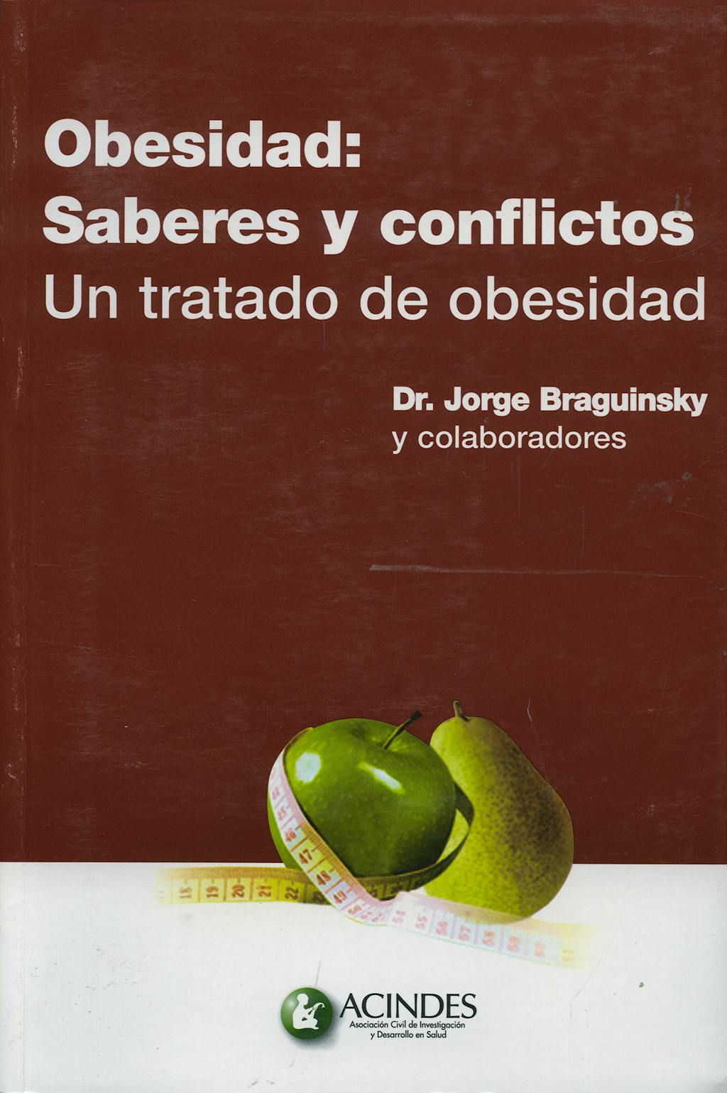 Portada del libro 9789507623646 Obesidad: Saberes y Conflictos. Un Tratado de Obesidad