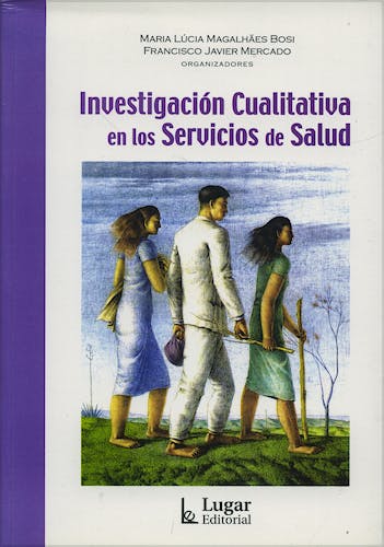 Portada del libro 9789508922786 Investigacion Cualitativa en los Servicios de Salud