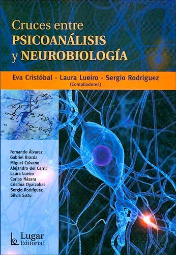 Portada del libro 9789508923868 Cruces entre Psicoanálisis y Neurobiología