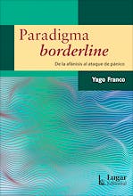 Portada del libro 9789508925534 Paradigma Borderline. De la Afánisis al Ataque de Pánico