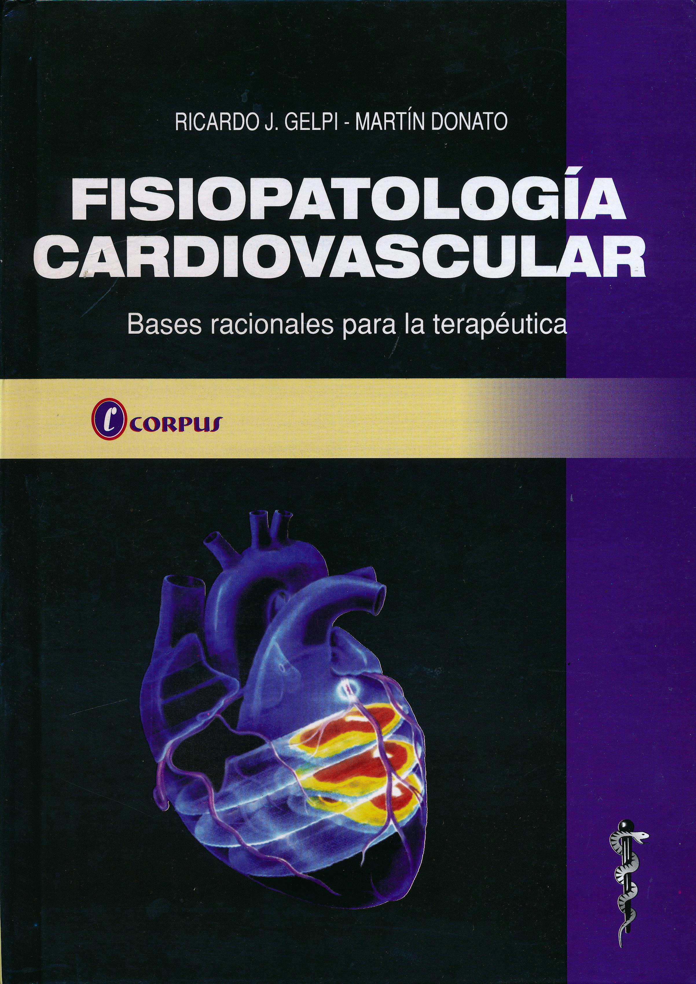 Portada del libro 9789509030022 Fisiopatología Cardiovascular. Bases Racionales para la Terapéutica
