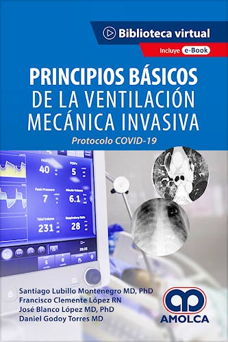 Portada del libro 9789585281608 Principios Básicos de la Ventilación Mecánica Invasiva. Protocolo COVID-19