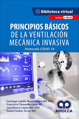 Portada del libro 9789585281608 Principios Básicos de la Ventilación Mecánica Invasiva. Protocolo COVID-19
