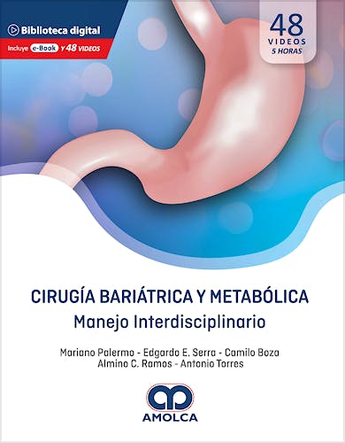 Portada del libro 9789585303522 Cirugía Bariátrica y Metabólica. Manejo Interdisciplinario (Incluye 48 Videos)