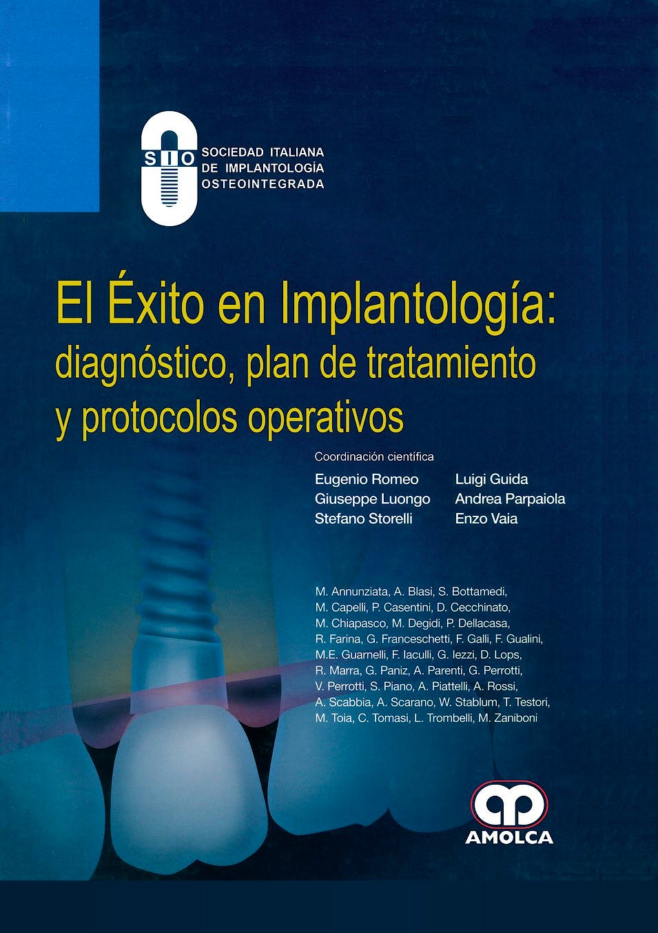 Portada del libro 9789585426191 El Éxito en Implantología: Diagnóstico, Plan de Tratamiento y Protocolos Operativos