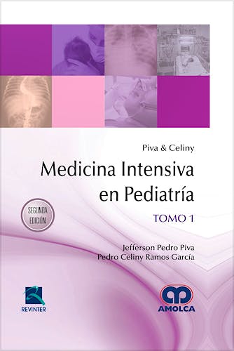 Portada del libro 9789585426245 Piva y Celiny Medicina Intensiva en Pediatría, 2 Vols.