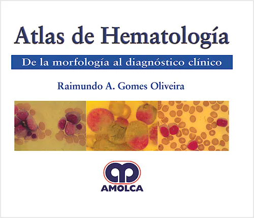 Portada del libro 9789585426498 Atlas de Hematología. De la Morfología al Diagnóstico Clínico