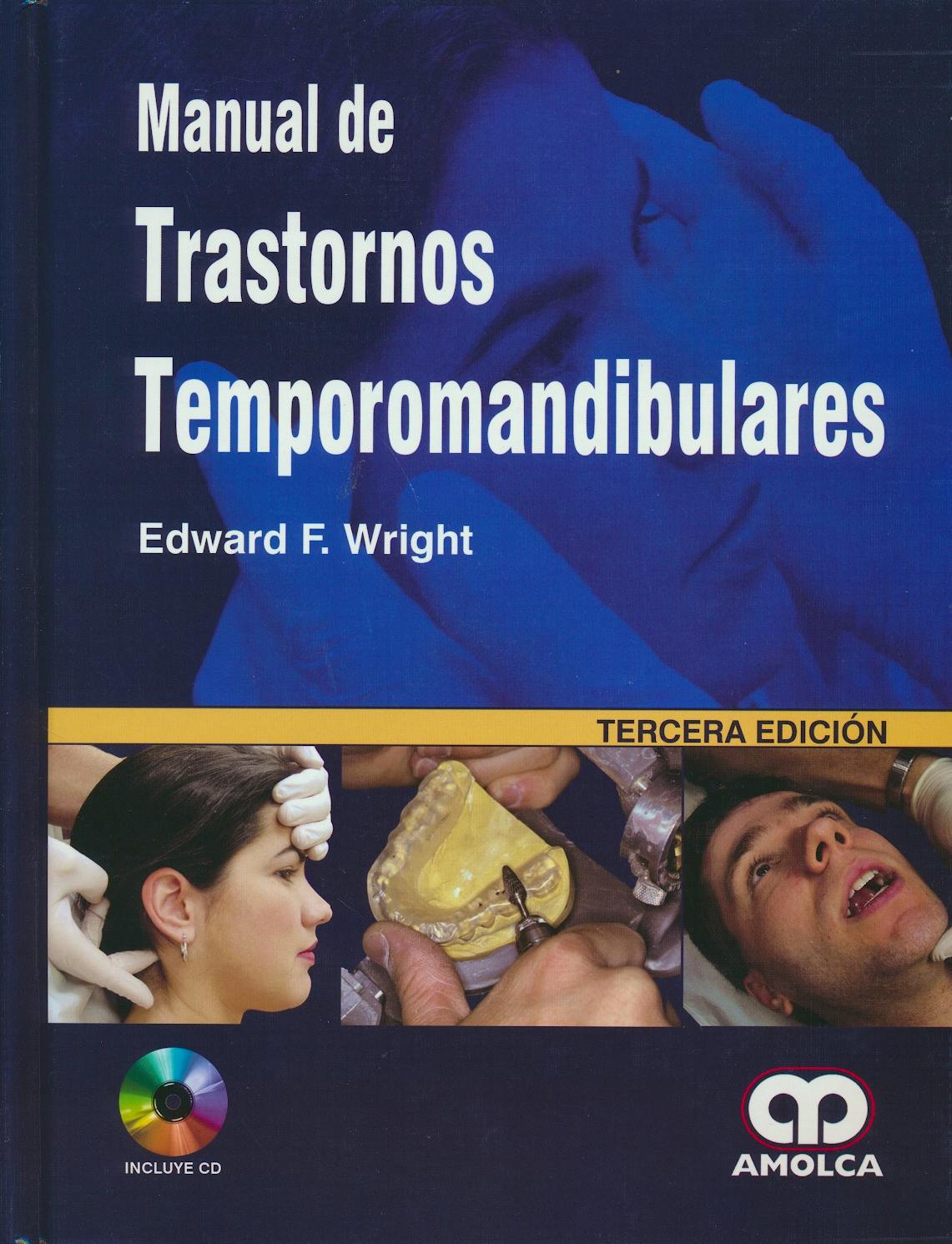 Portada del libro 9789585913790 Manual de Trastornos Temporomandibulares + CD