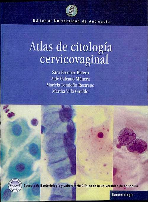 Atlas De Citologia Cervicovaginal (Col. Bacteriologia, Serie Serie ...