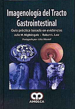 Portada del libro 9789587550085 Imagenología del Tracto Gastrointestinal. Guía Práctica Basada en Evidencias