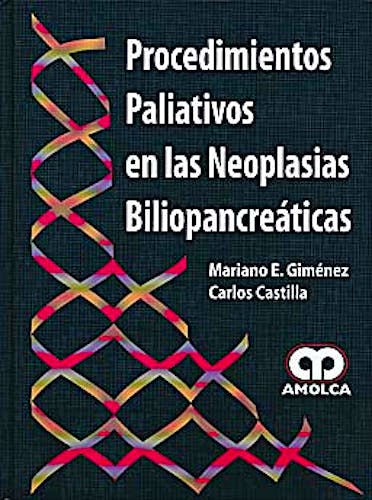 Portada del libro 9789587550214 Procedimientos Paliativos en las Neoplasias Biliopancreáticas