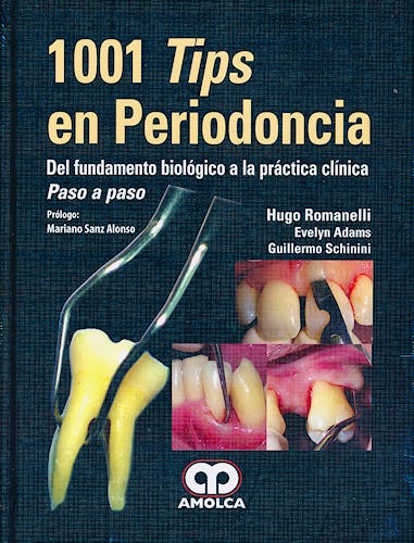 Portada del libro 9789587550269 1001 Tips en Periodoncia. Del Fundamento Biológico a la Práctica Clínica. Paso a Paso