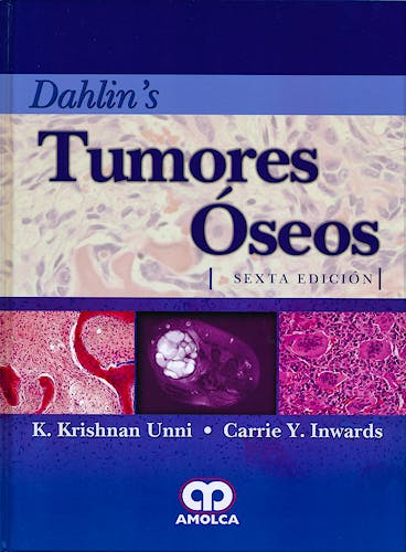 Portada del libro 9789587550429 Dahlin's Tumores Óseos. Aspectos y Datos Generales sobre 10.165 Casos