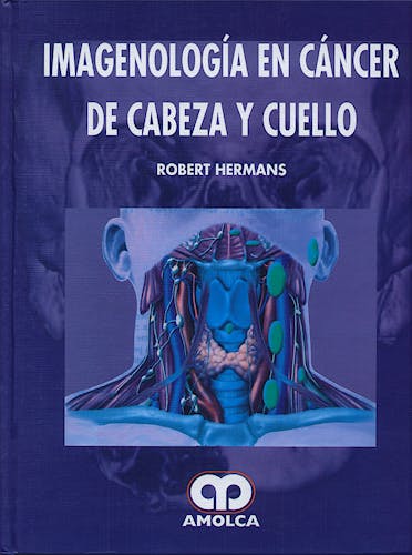 Portada del libro 9789588328386 Imagenología en Cáncer de Cabeza y Cuello