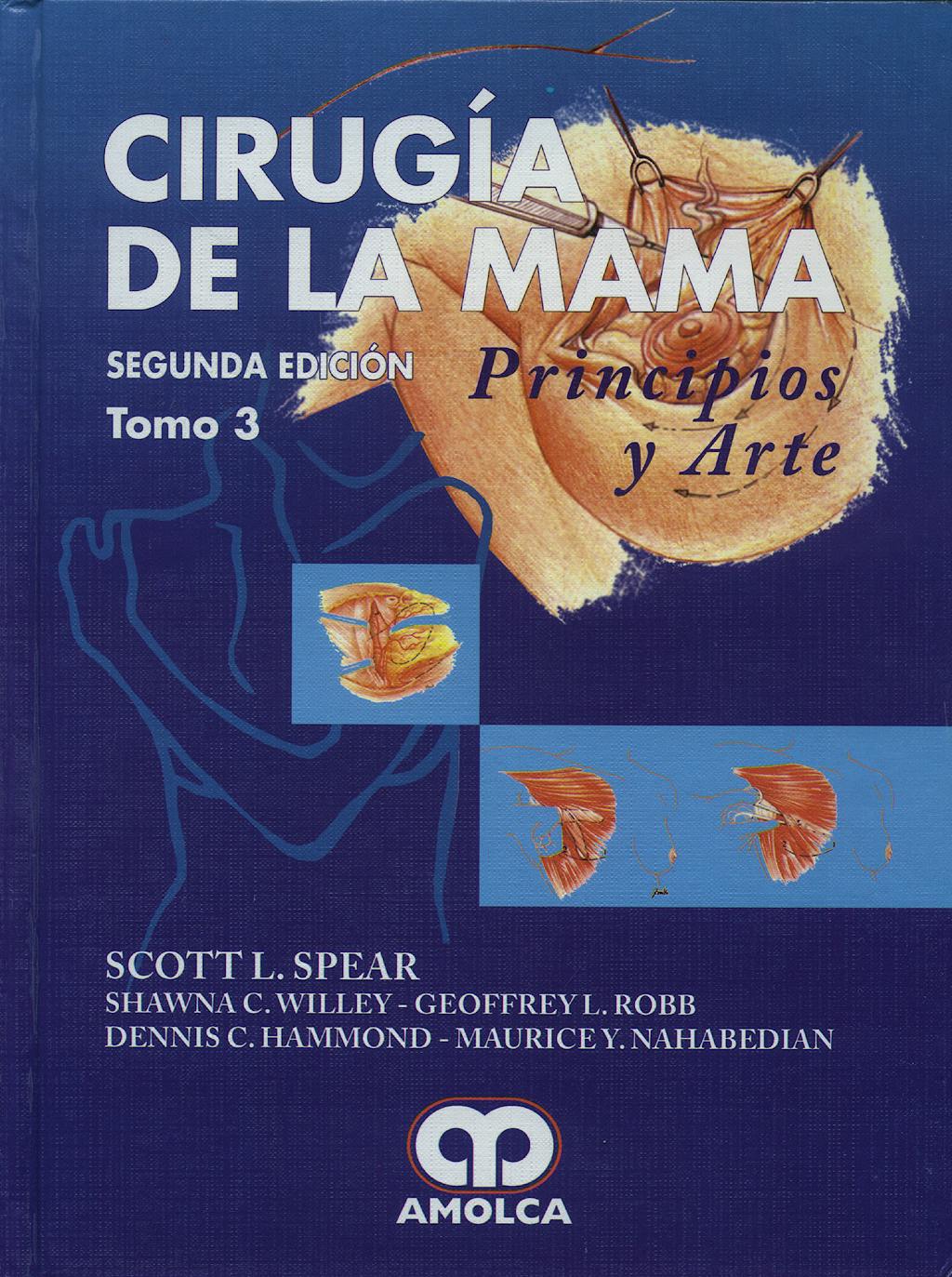 Portada del libro 9789588328393 Cirugia de la Mama. Principios y Arte, 3 Vols.