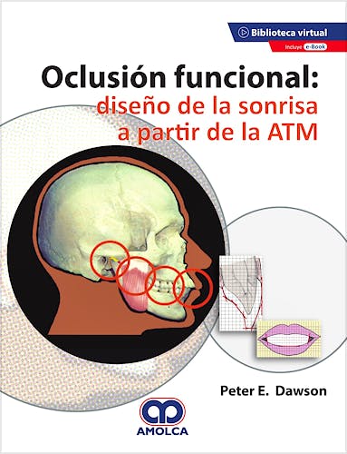 Portada del libro 9789588328904 Oclusión Funcional. Diseño de la Sonrisa a Partir de la ATM (Reimpresión 2020)