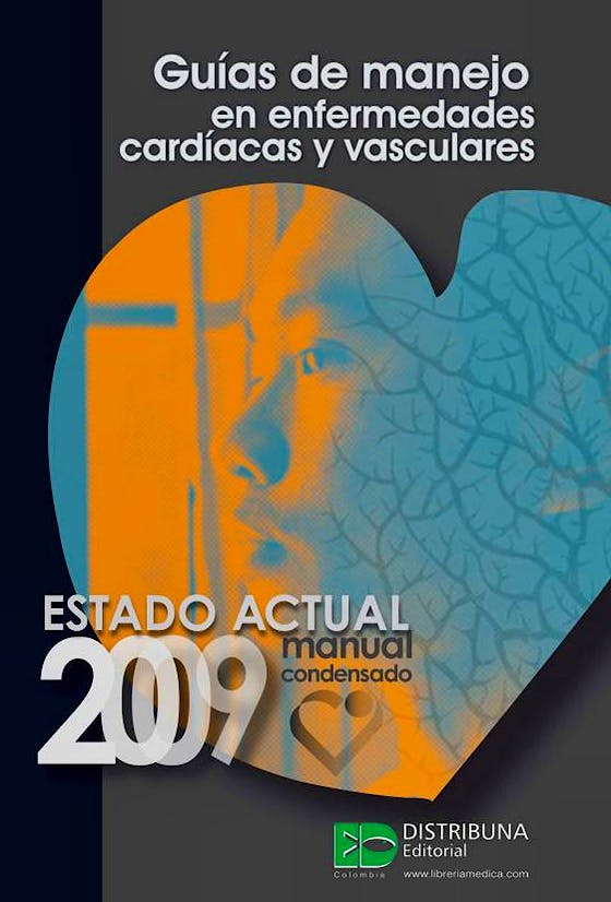 Portada del libro 9789588379197 Guías de Manejo en Enfermedades Cardíacas y Vasculares 2009. Manual Condensado