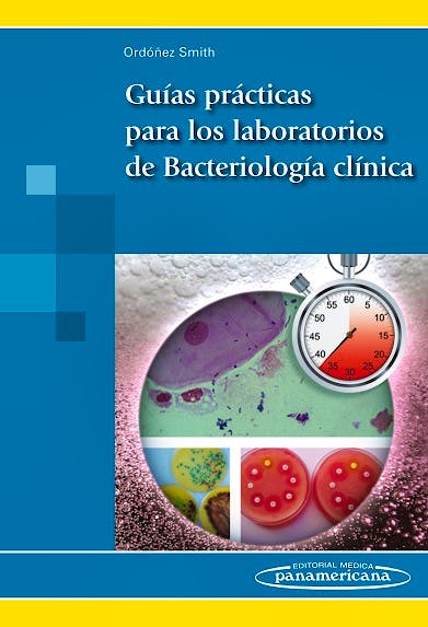 Portada del libro 9789588443478 Guias Practicas para los Laboratorios de Bacteriologia Clinica