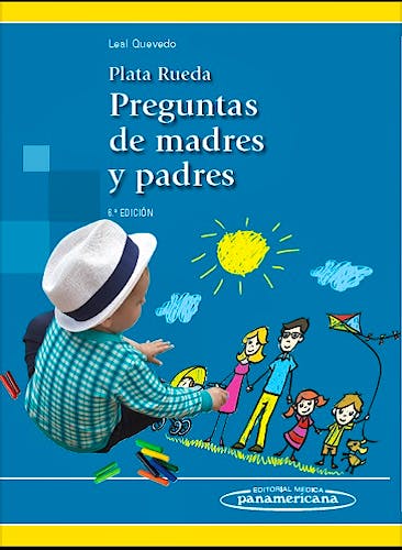 Portada del libro 9789588443591 Plata Rueda Preguntas de Madres y Padres