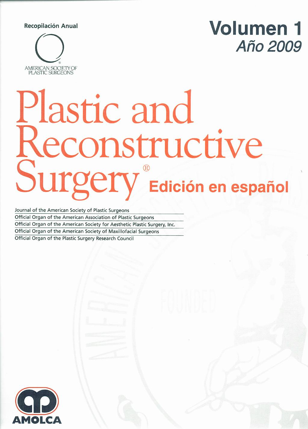 Portada del libro 9789588473062 Plastic And Reconstructive Surgery - Edicion en Español - Volumen 1 - Año 2009