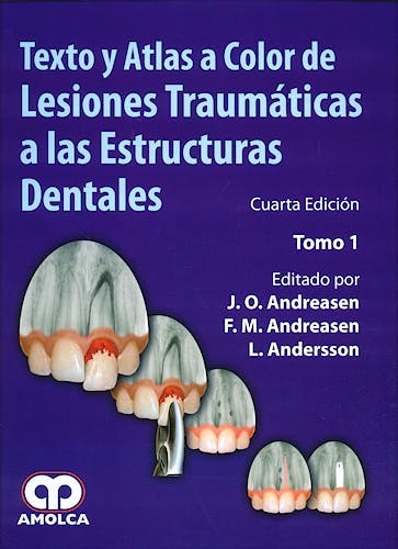 Portada del libro 9789588473314 Texto y Atlas a Color de Lesiones Traumáticas a las Estructuras Dentales (2 Volúmenes)