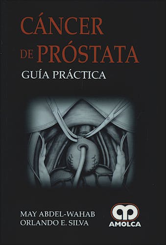 Portada del libro 9789588473680 Cáncer de Próstata. Guía Práctica