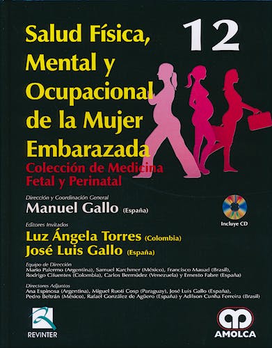 Portada del libro 9789588760339 Salud Física, Mental y Ocupacional de la Mujer Embarazada (Colección de Medicina Fetal y Perinatal, Vol. 12)