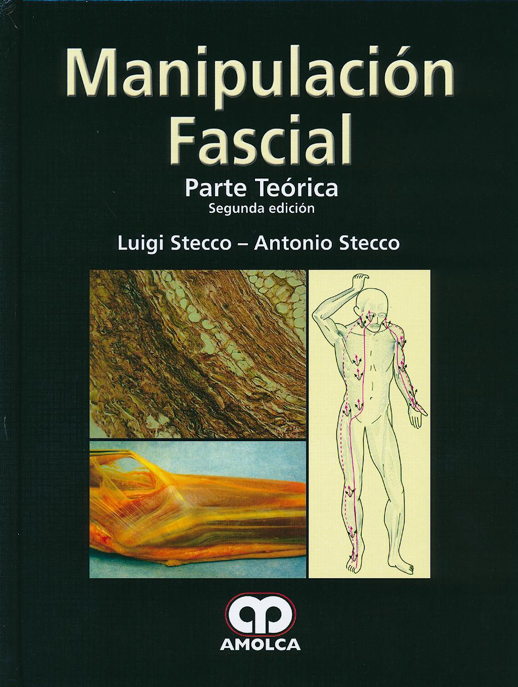Portada del libro 9789588760483 Manipulación Fascial. Parte Teórica