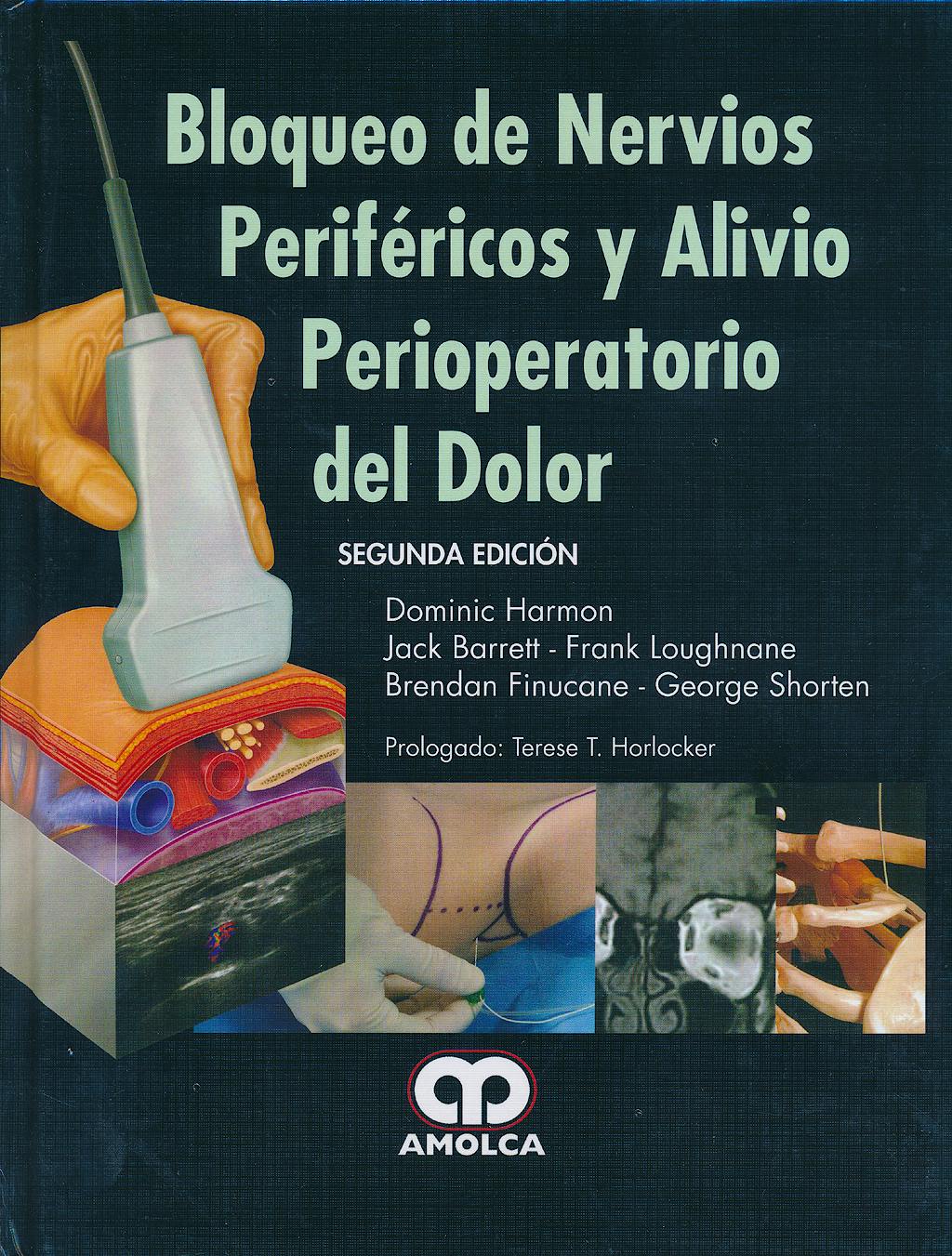 Portada del libro 9789588760612 Bloqueo de Nervios Periféricos y Alivio Perioperatorio del Dolor + CD