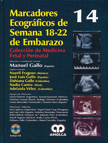 Portada del libro 9789588760957 Marcadores Ecograficos de Semana 18-22 de Embarazo (Coleccion de Medicina Fetal y Perinatal, Vol. 14)