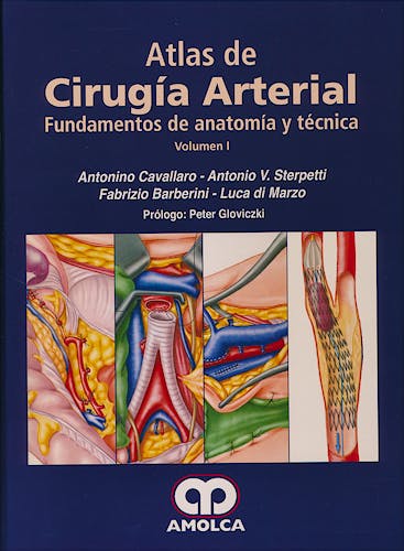 Portada del libro 9789588816395 Atlas de Cirugía Arterial. Fundamentos de Anatomía y Técnica, 2 Vols.
