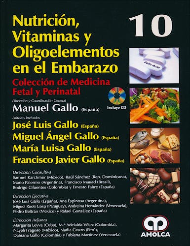 Portada del libro 9789588816647 Nutrición, Vitaminas y Oligoelementos en el Embarazo + CD (Colección de Medicina Fetal y Perinatal, Vol. 10)
