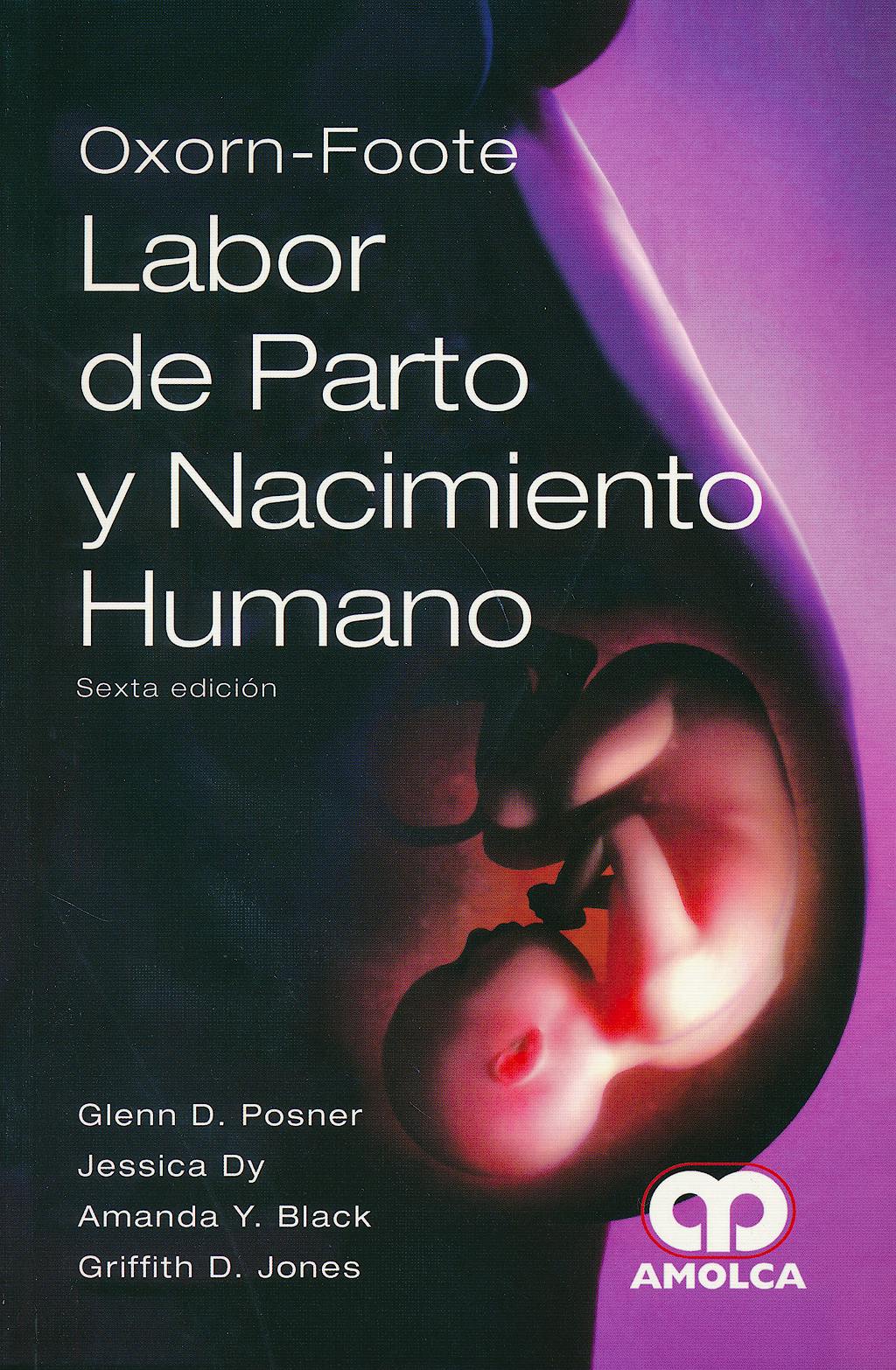 Portada del libro 9789588816807 Oxorn-Foote Labor de Parto y Nacimiento Humano