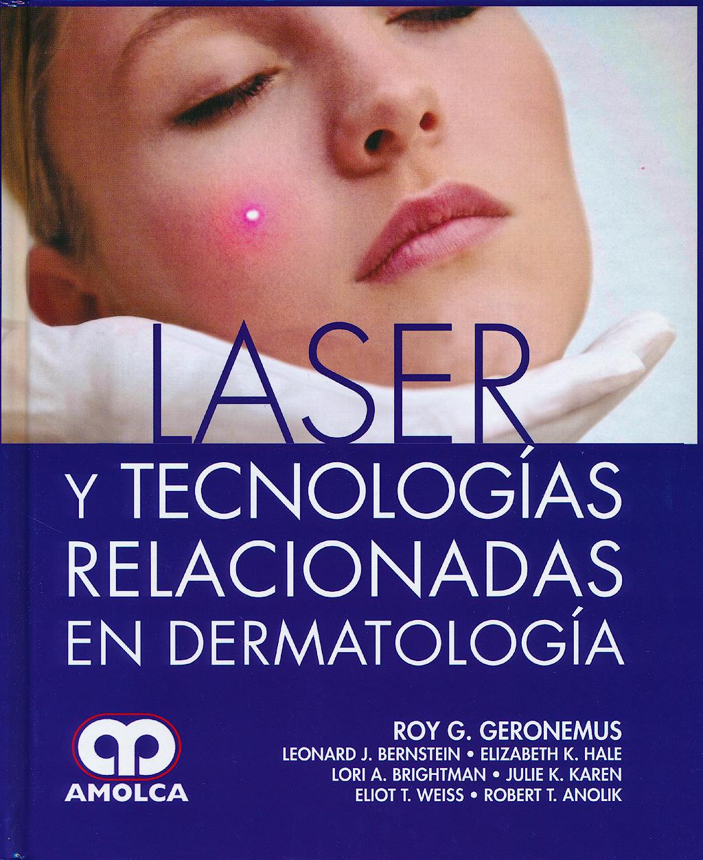 Portada del libro 9789588816920 Laser y Tecnologías Relacionadas en Dermatología