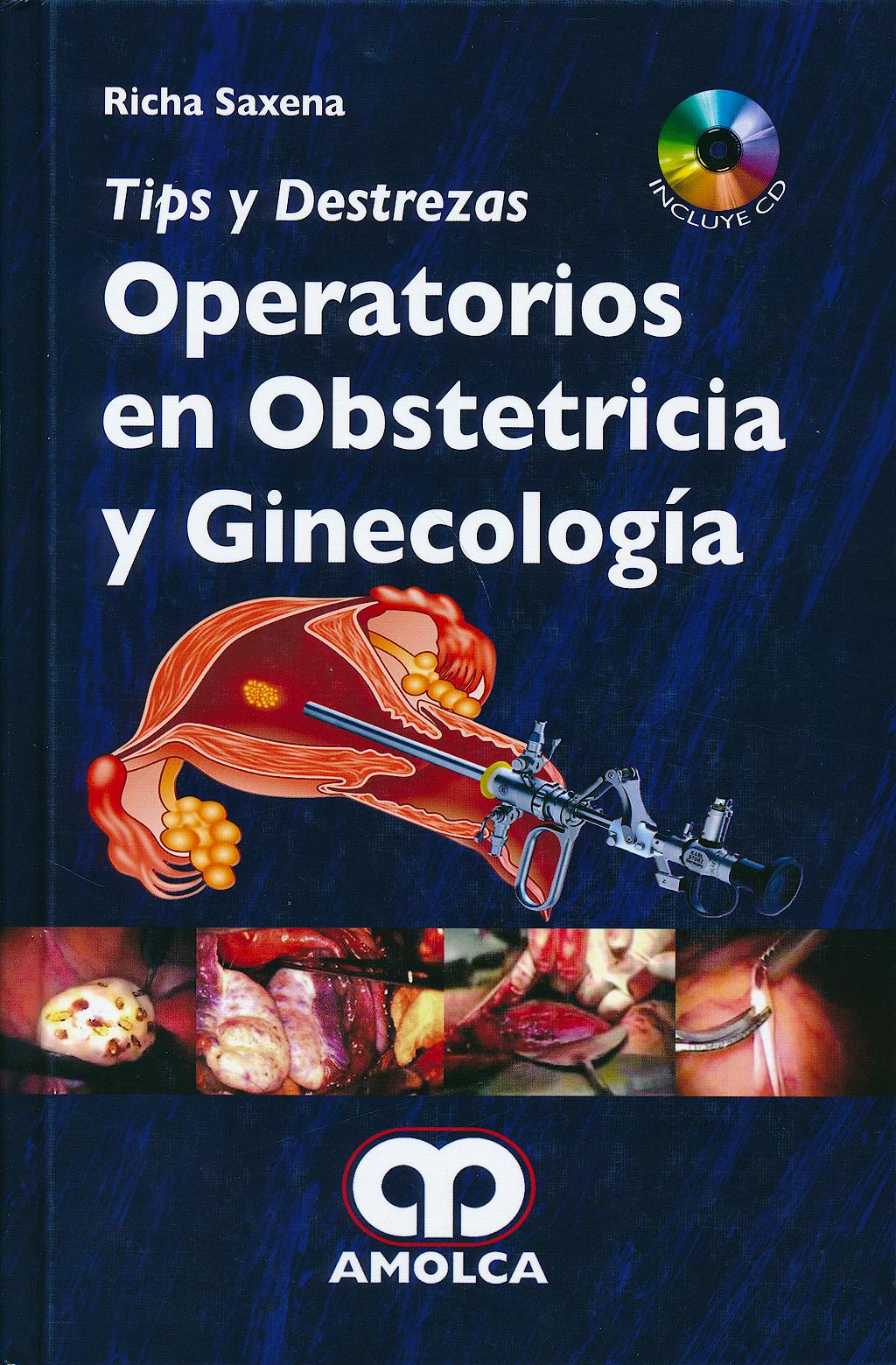 Portada del libro 9789588871097 Tips y Destrezas Operatorios en Ginecología y Obstetricia