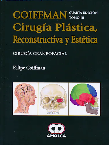 Portada del libro 9789588871806 Coiffman Cirugía Plástica, Reconstructiva y Estética, Tomo III
