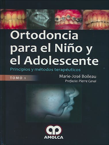 Portada del libro 9789588950105 Ortodoncia para el Niño y el Adolescente, 2 Vols.