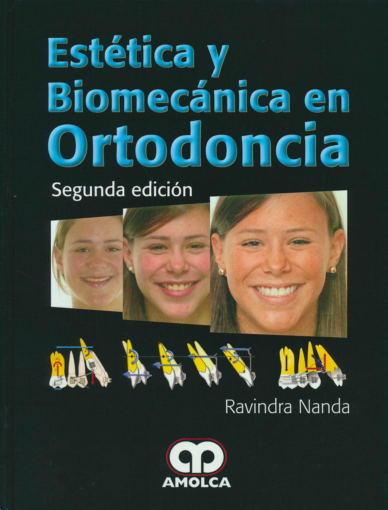 Portada del libro 9789588950297 Estética y Biomecánica en Ortodoncia