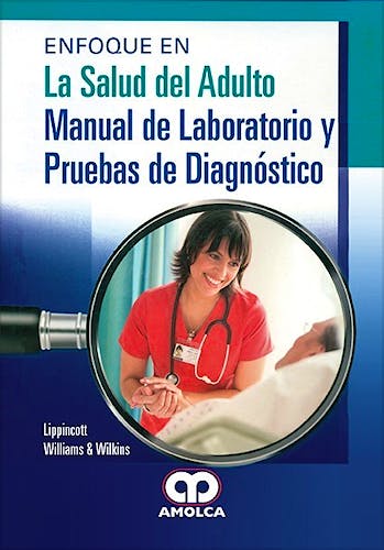 Portada del libro 9789588950532 Enfoque en la Salud del Adulto. Manual de Laboratorio y Pruebas de Diagnóstico