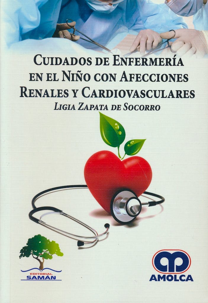 Portada del libro 9789588950778 Cuidados de Enfermería en el Niño con Afecciones Renales y Cardiovasculares