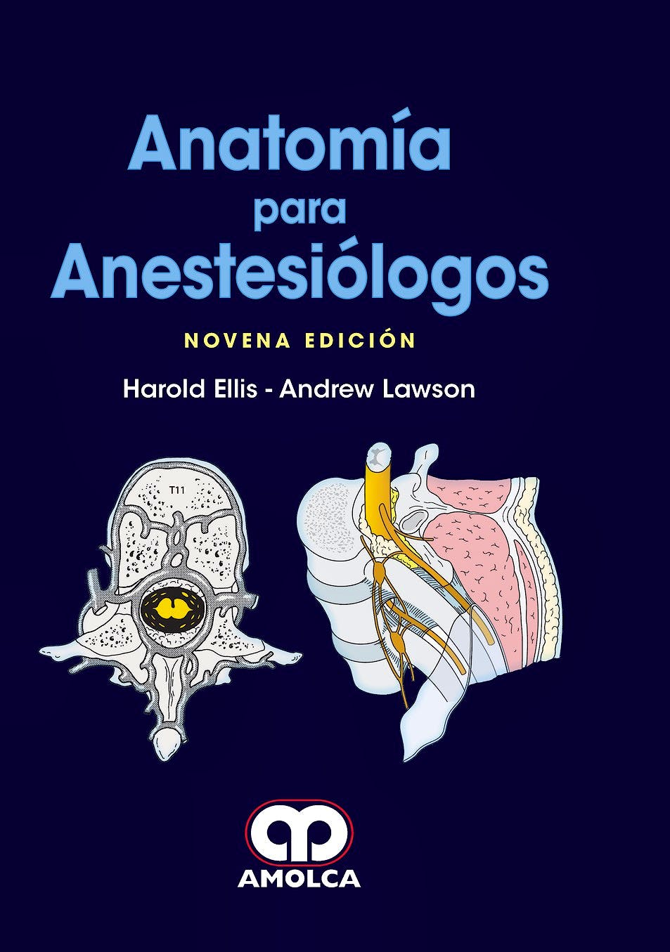 Portada del libro 9789588950952 Anatomía para Anestesiólogos