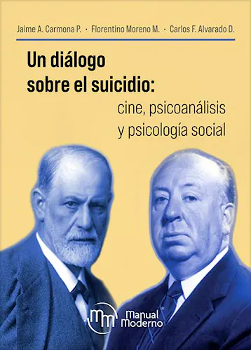 Portada del libro 9789588993720 Un Diálogo Sobre el Suicidio. Cine, Psicoanálisis y Psicología Social