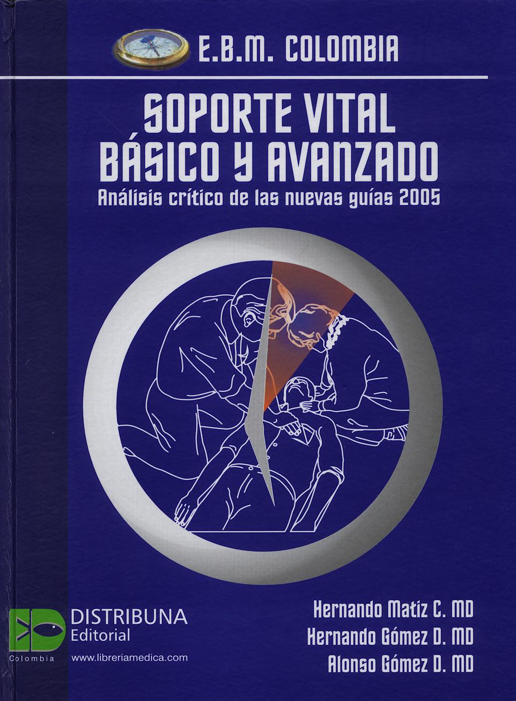 Portada del libro 9789589811146 Soporte Vital Basico y Avanzado. Analisis Critico de las Nuevas Guias 2005