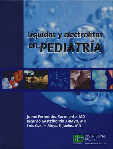 Portada del libro 9789589828861 Líquidos y Electrolitos en Pediatría