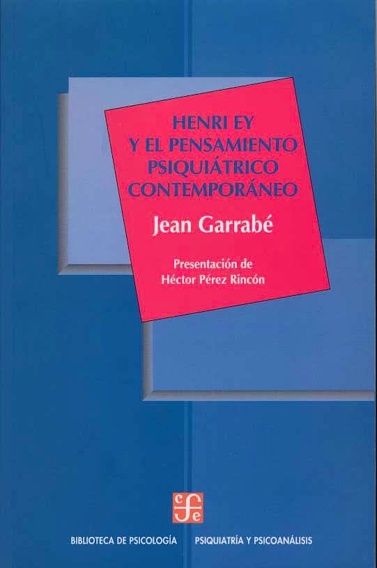 Portada del libro 9789681664206 Henri Ey y El Pensamiento Psiquiátrico Contemporáneo