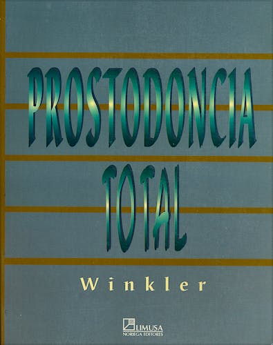 Portada del libro 9789681858971 Prostodoncia Total